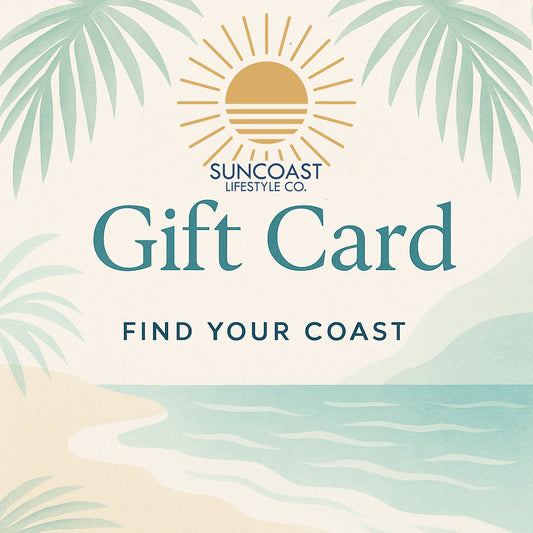 Suncoast Lifestyle Gift Card